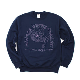 Raising A Strong Daughter (Singular) - BASIC Fleece
