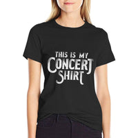 This Is My Concert Funny Music Lover T-shirt  Quick-drying T-Shirt