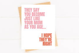 Funny Mother's Day Card Becoming Your Mom Just Like Mom Card