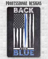 Back The Blue - Metal Sign