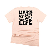 Living My Best Librarian Life - Melty Smiley (pf & b) - Unisex Tee