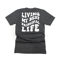 Living My Best Principal Life - Melty Smiley (pf & b) - Unisex Tee