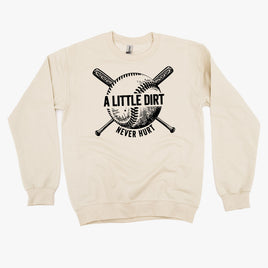 Baseball - A Little Dirt Never Hurt - BASIC Fleece