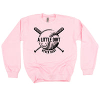 Baseball - A Little Dirt Never Hurt - BASIC Fleece