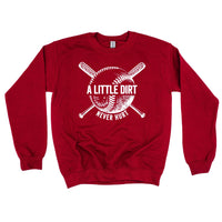 Baseball - A Little Dirt Never Hurt - BASIC Fleece