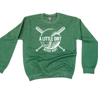 Baseball - A Little Dirt Never Hurt - BASIC Fleece