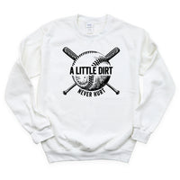 Baseball - A Little Dirt Never Hurt - BASIC Fleece