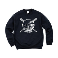 Baseball - A Little Dirt Never Hurt - BASIC Fleece