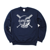 Baseball - A Little Dirt Never Hurt - BASIC Fleece