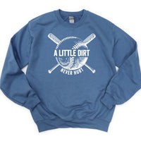 Baseball - A Little Dirt Never Hurt - BASIC Fleece