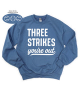 Three Strikes You're Out (bd) - BASIC Fleece
