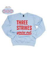 Three Strikes You're Out (bd) - BASIC Fleece