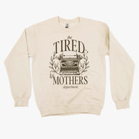 The Tired Mothers Department - BASIC Fleece