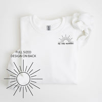 My Only Sunshine Pocket Design w/ Full Sun on Back - BASIC FLEECE CREWNECK