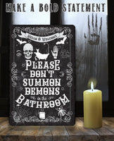 Please Don't Summon Demons - Metal Sign