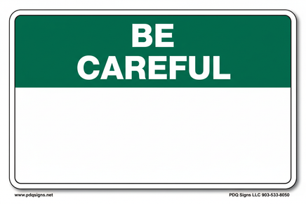 Be Careful OSHA Header - 2 Lines