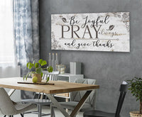 Be Joyful Pray Always - Canvas