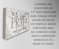 Be Joyful Pray Always - Canvas