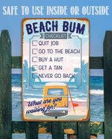 Beach Bum Checklist - Metal Sign