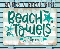 Beach Towels - Metal Sign