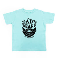 My Dad's Beard Is Better - Child Tee