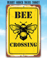 Bee Crossing - Metal Sign