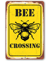 Bee Crossing - Metal Sign