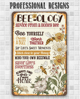 BEE-ology, Advice From a Honey Bee - Metal Sign