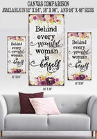 Behind Every Successful Woman - Canvas