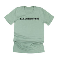 I Am A Child Of God - Unisex Tee