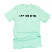 I Am A Child Of God - Unisex Tee