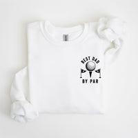 Best Dad By Par - BASIC Fleece