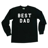 Best Dad - Long Sleeve Comfort Colors Tee