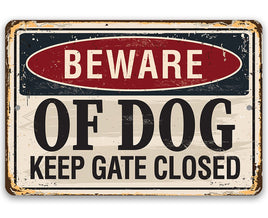 Beware of Dog Keep Gate Closed - Metal Sign