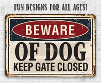 Beware of Dog Keep Gate Closed - Metal Sign