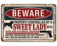Beware Sweet Lady - Metal Sign