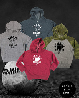Daddy's Biggest Fan - (Choose your Sport) - Child Hoodie