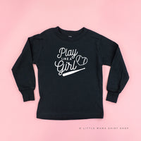 Play Like A Girl - Child Long Sleeve Tee