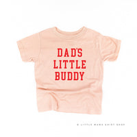 Dad's Little Buddy - Child Tee