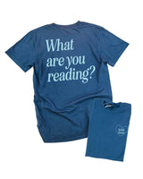 Book Lover. What Are You Reading? - Comfort Colors Tee