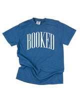 Booked - Comfort Colors Tee