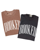 Booked - Comfort Colors Tee