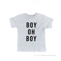 Boy Oh Boy -  Child Tee