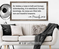 By Wisdom Proverbs 24 - Canvas