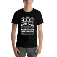 I Get My Attitude From My Freaking Awesome Dad Fathers Day  Vintage-inspired T-Shirt