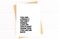 You Are the Only Human I Like Love You Card for Anniversary
