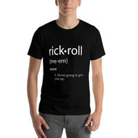 Womens Rick Roll Definition - Funny Internet Meme Gag Gift - Rolled  Odor-resistant T-Shirt