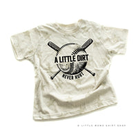 Baseball - A Little Dirt Never Hurt - Child STAR Tee