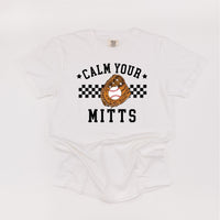 Calm Your Mitts - Comfort Colors Tee