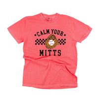Calm Your Mitts - Comfort Colors Tee